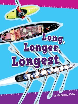 cover image of Long, Longer, Longest